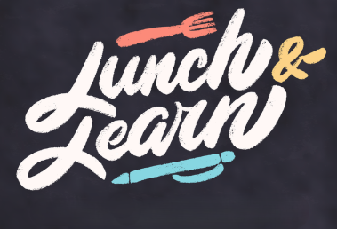 Lunch & Learn