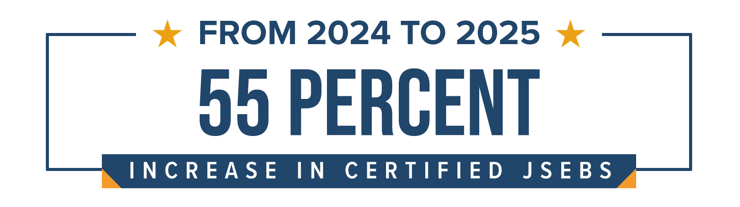 Callout 55 Percent Increase in Certified JSEBS