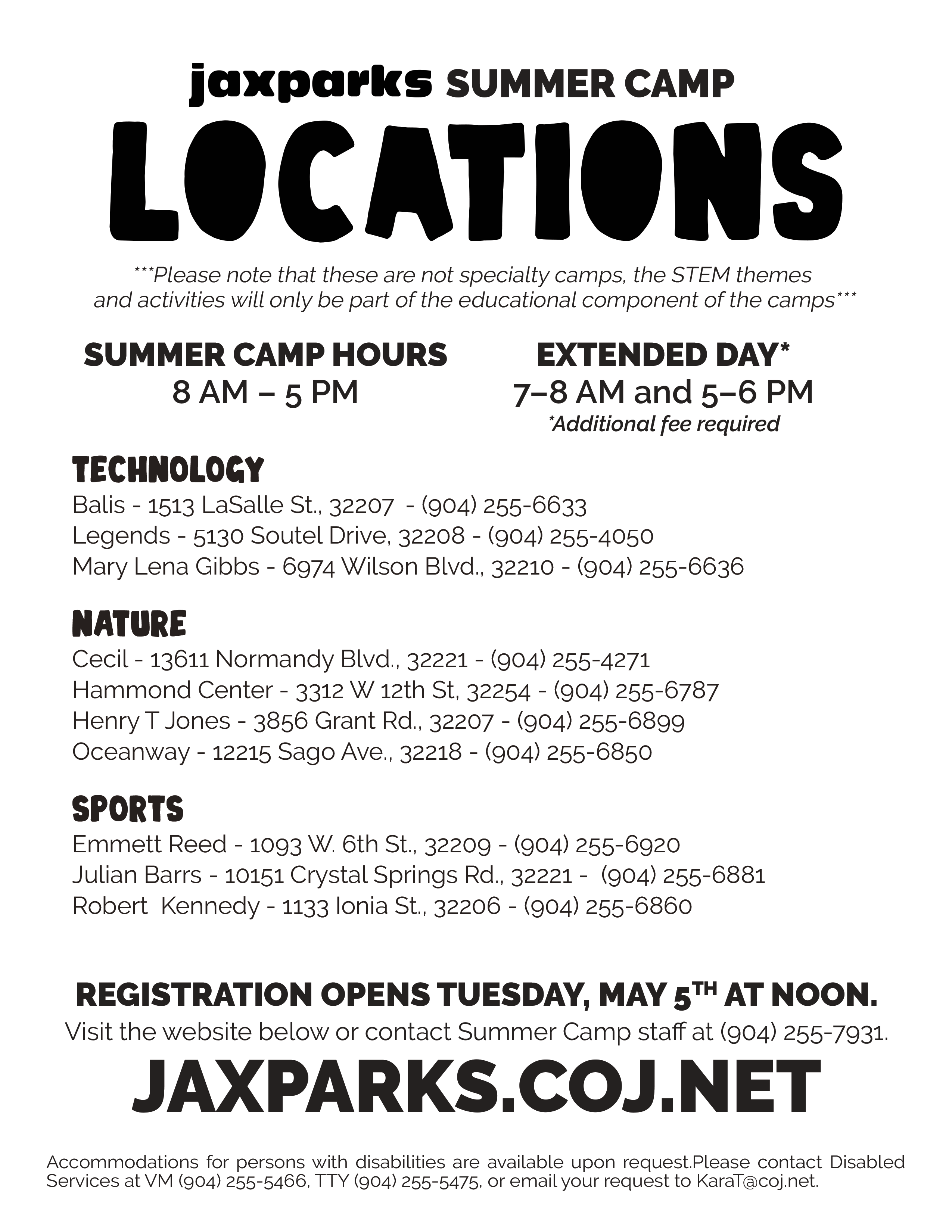 2026 Summer Camp back 2026 Summer Camp back with times, locations and registration link jaxparks.coj.net. registration begins May 5th at noon