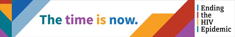 Ending the HIV Epidemic the time is now
