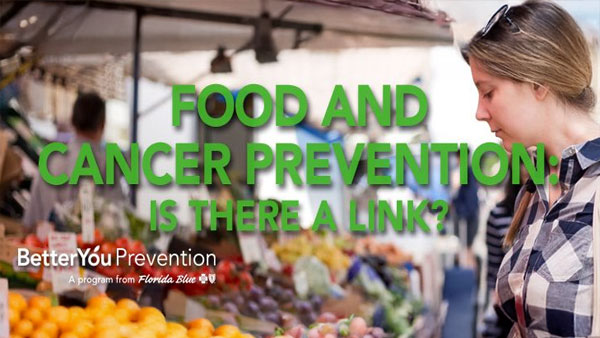 Food and Cancer Prevention is there a link