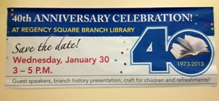 Photo of the Regency Brancy Library 40th Anniversary Banner.